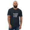 Train insane or remain the same Short Sleeve T-shirt