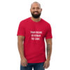 Train insane or remain the same Short Sleeve T-shirt